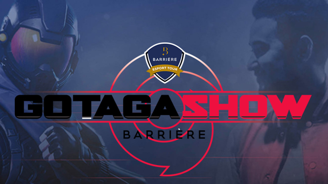 Gotaga Show Barrière : Infos sur l'événement