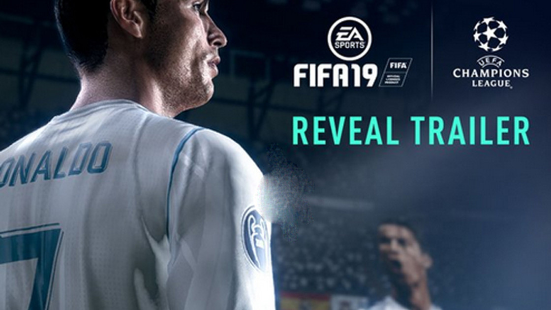 FIFA 19 : Infos, date de sortie et ligue des champions