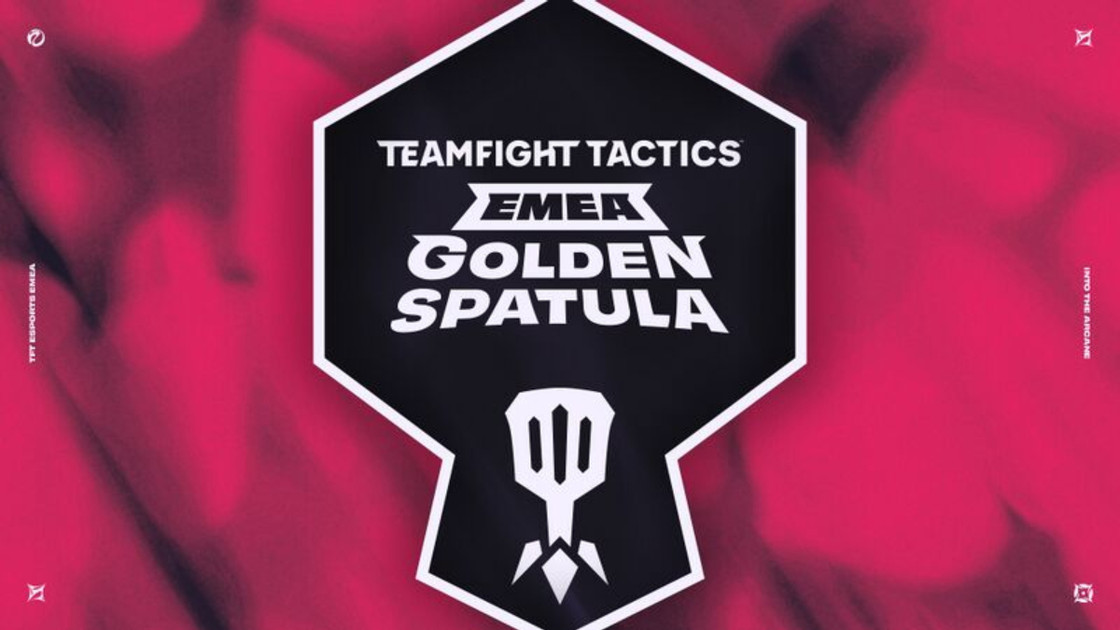 EMEA Golden Spatula TFT : date, streaming, qualifiés... toutes les infos sur la dernière compétition européenne du Set 13