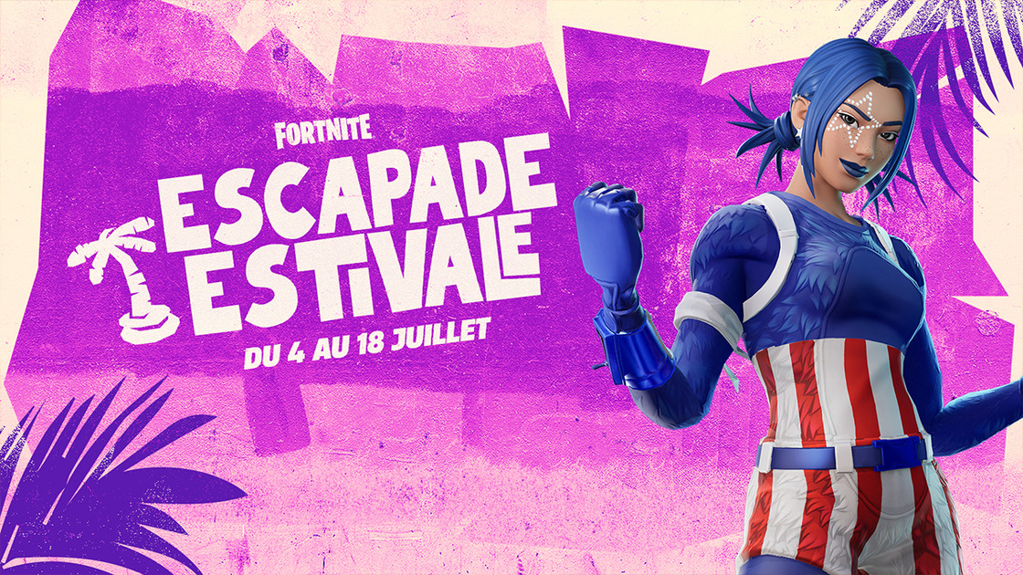 Récompenses Escapade Estivale Fortnite : quels sont les skins et cosmétiques à obtenir gratuitement ?