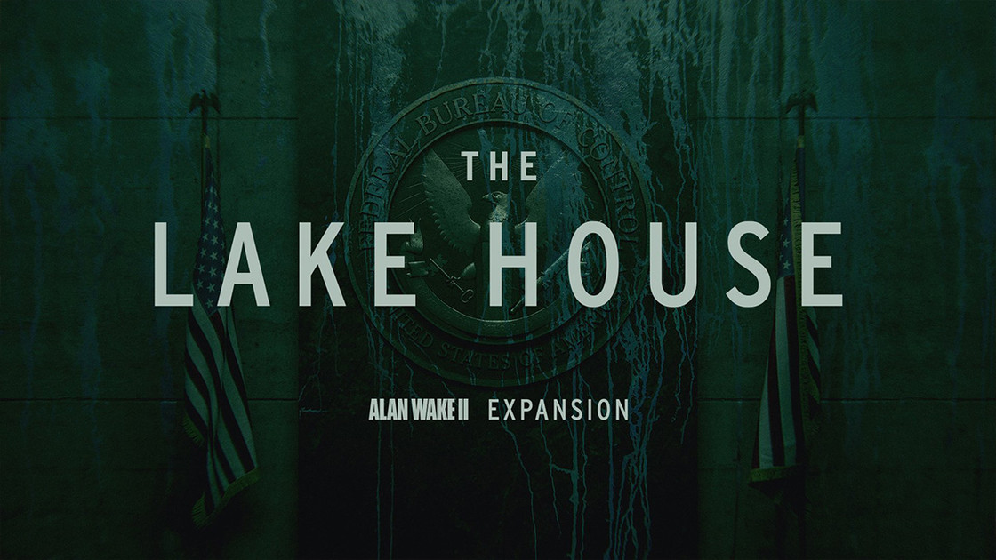 A quelle heure sort le DLC Lake House d'Alan Wake 2 ?