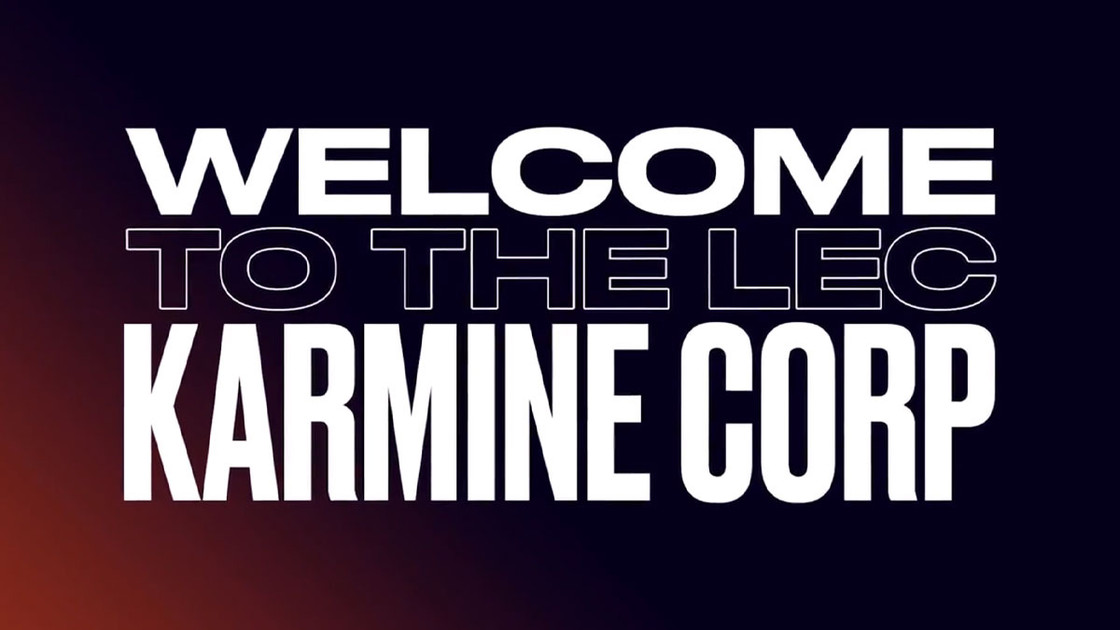 Karmine Corp rejoint officiellement la LEC en 2024 : On vous dit tout ce qu'il faut savoir !