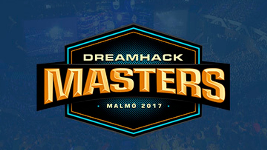 CSGO : DreamHack Masters Malmo 2017