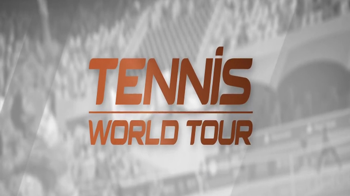 Tennis World Tour : informations sur le jeu