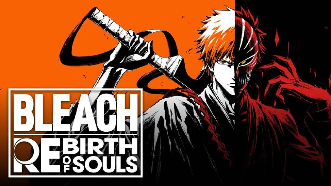 Bleach : Rebirth of Souls, date de sortie du nouveau jeu de combat de Bandai Namco