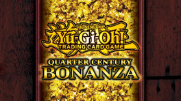 Yu-Gi-Oh ! La Bonanza du Quart de Siècle, quelles sont les meilleures cartes de cette édition des 25 ans ?