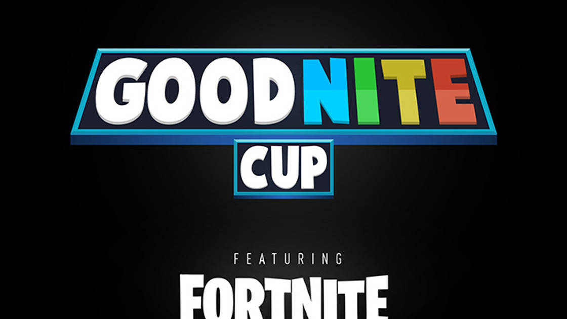 Fortnite : Goodnite Cup, joueurs, classement, résultats et infos