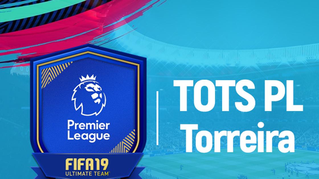 FIFA 19 : Solution DCE TOTS Lucas Torreira