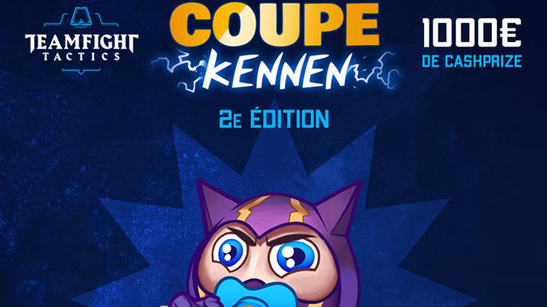 TFT : Coupe Kennen deuxième édition, toutes les informations