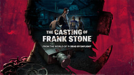 The Casting of Frank Stone date de sortie : quand sort le jeu dans l'univers de Dead by Daylight ?