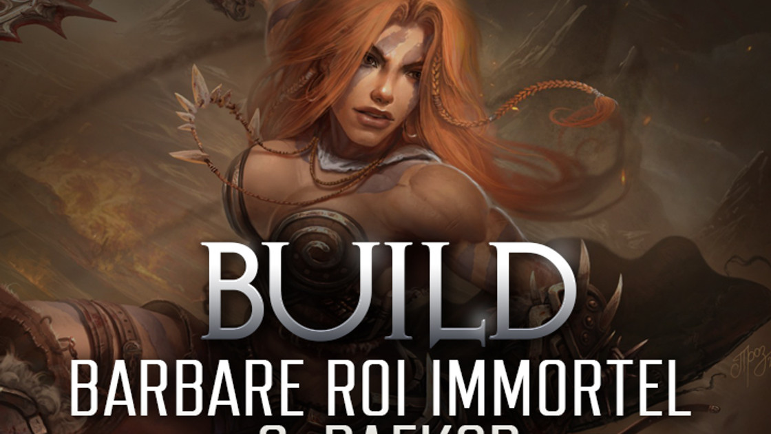 Diablo 3 : Build barbare Charge Furieuse Raekor et Roi immortel