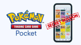 Comment réussir toutes les missions secrètes dans Pokémon JCC Pocket ?