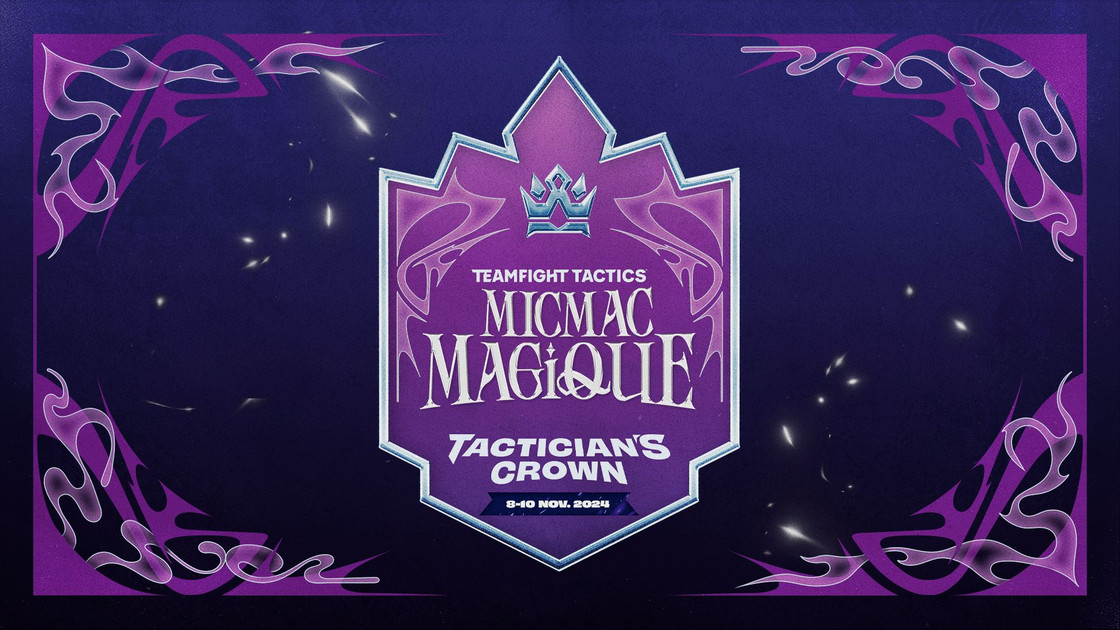 Tactician's Crown Micmac Magique : résultats, date, streaming, qualifiés français... toutes les infos sur les Worlds du set 12 de TFT