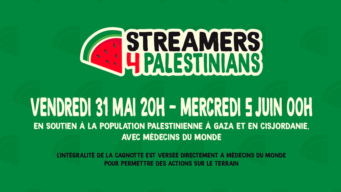 Streamers4Palestinians date, participants et toutes les infos sur l'événement en soutien à la Palestine