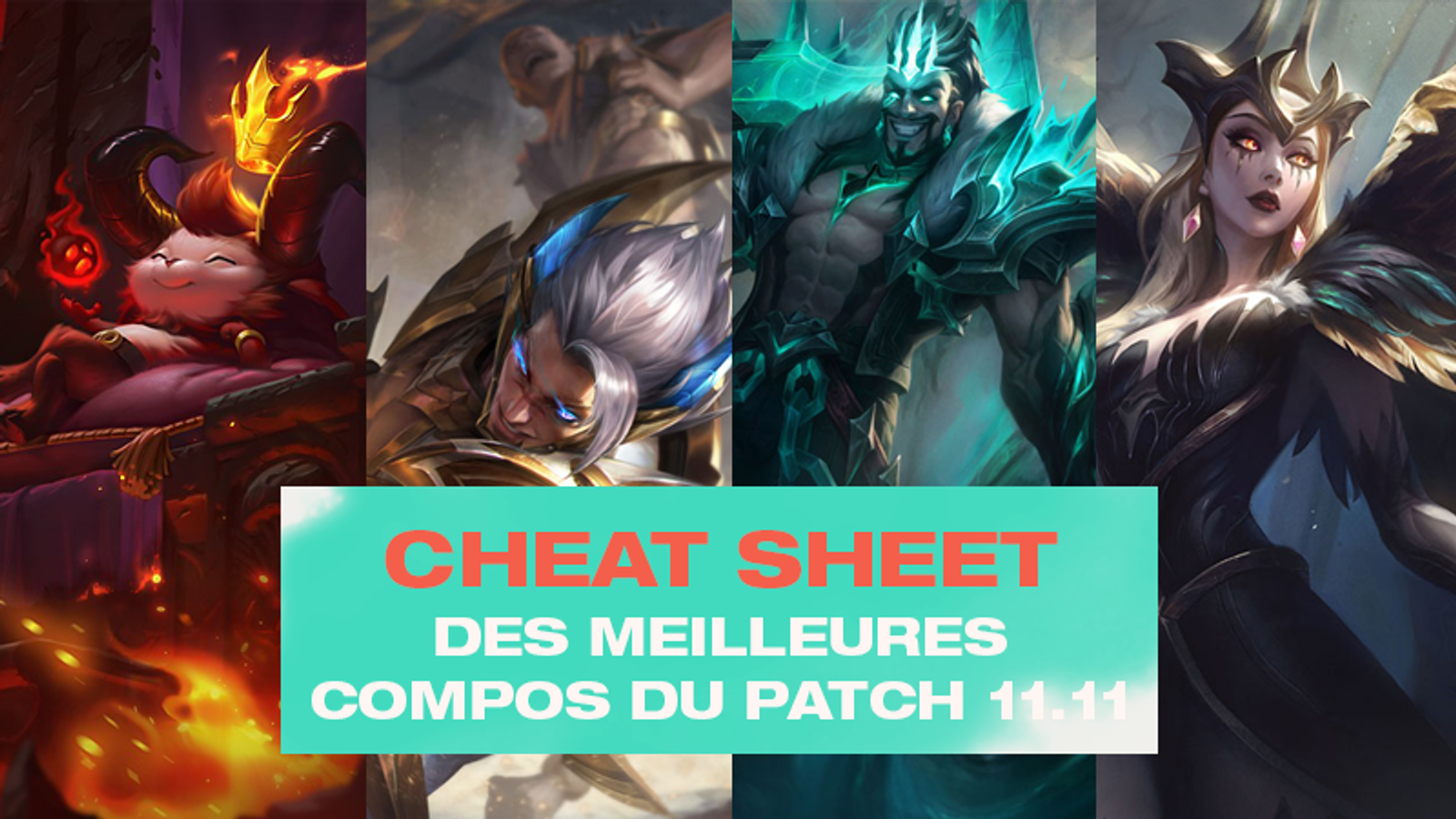 Le cheat sheet des meilleures compos en 11.10