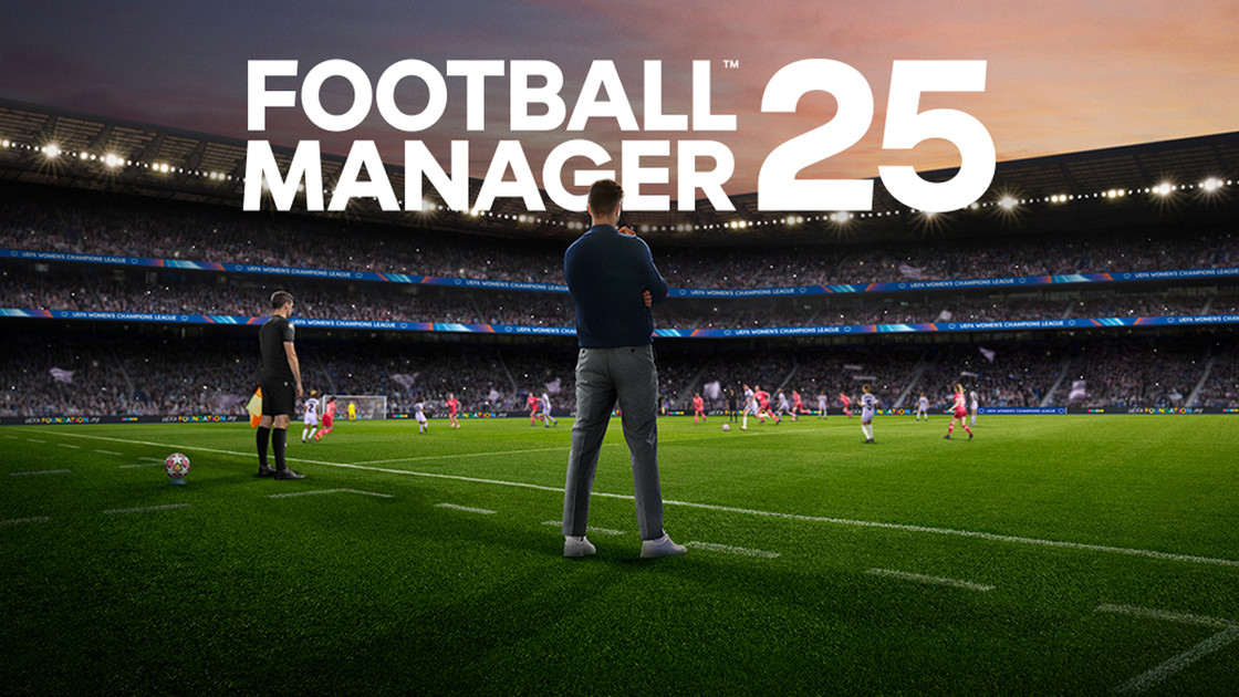 FM25 : date de sortie, version, précommande, plateformes, Game Pass, nouveautés.... tout ce qu'il faut savoir sur Football Manager 25 ?