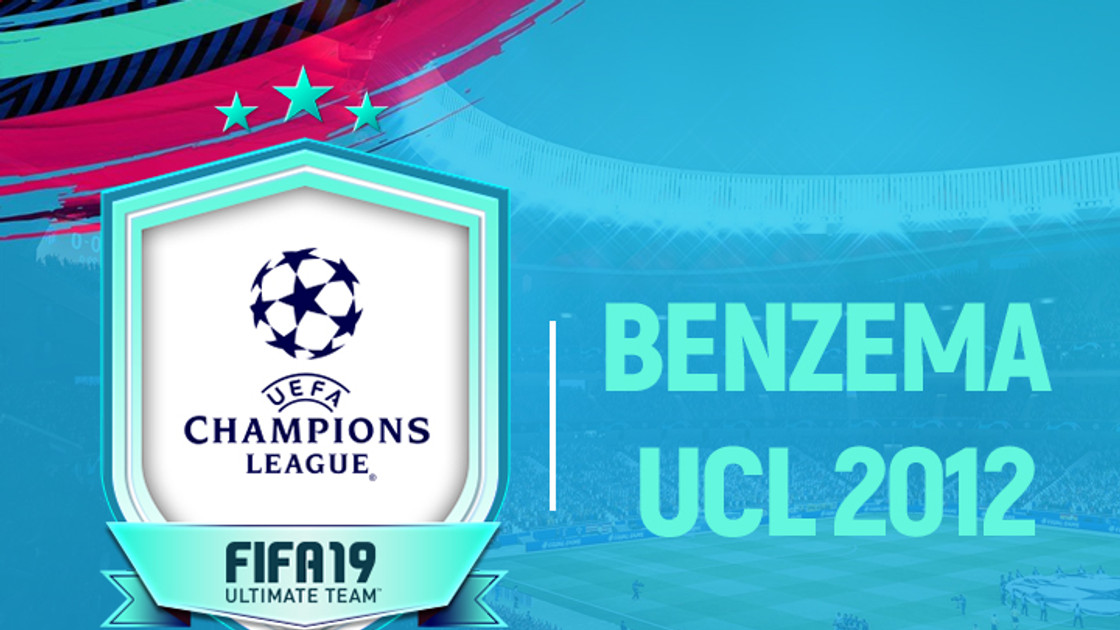 FIFA 19 : Solution DCE Karim Benzema UCL