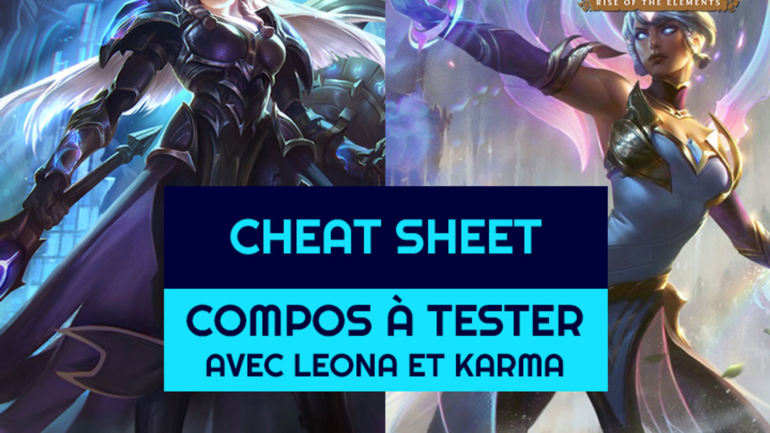 TFT 10.1 : Cheat sheet des compos à tester avec Leona et Karma