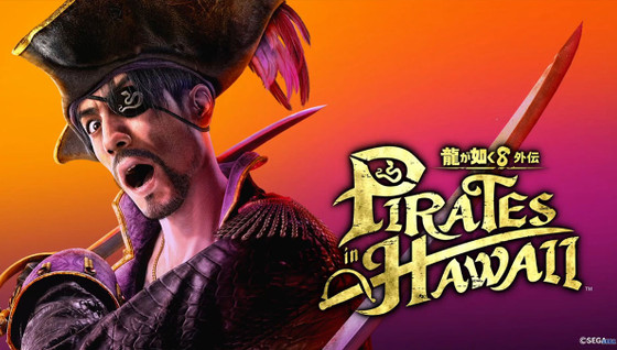 Pirate Yakuza in Hawaii : Sega dévoile le prochain jeu Like a Dragon et c'est complètement déjanté !