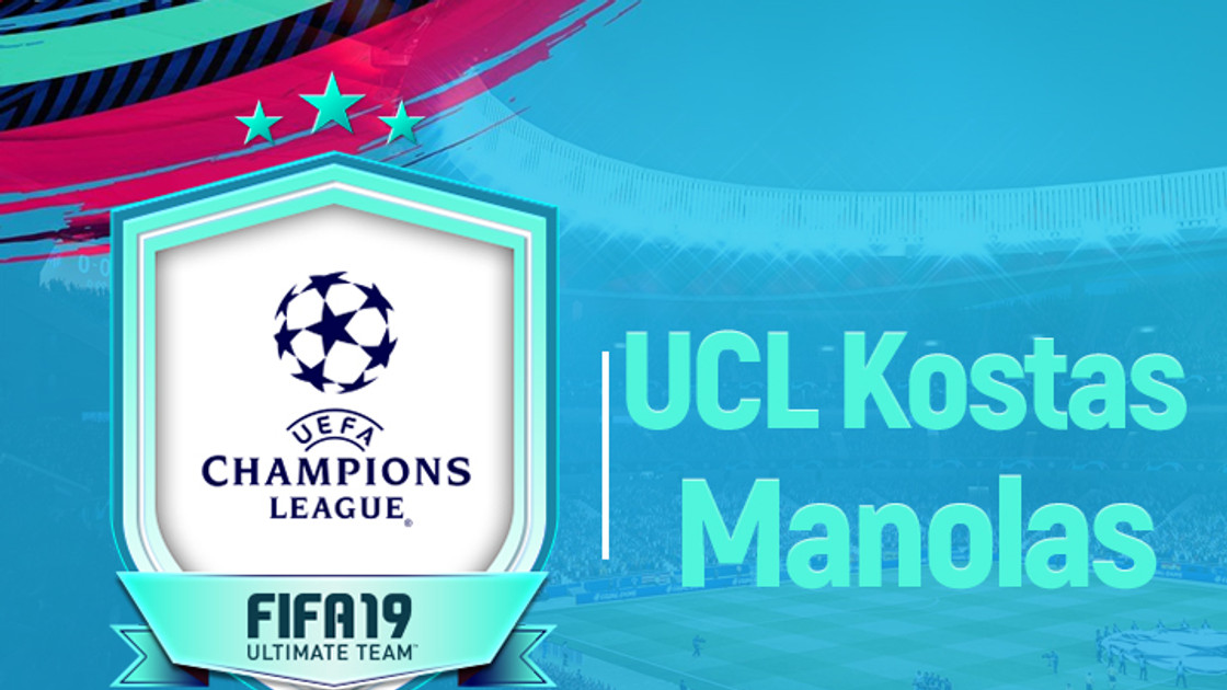 FIFA 19 : Solution DCE Kostas Manolas UCL