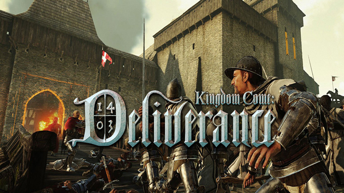 Kingdom Come Delivrance : Informations sur le jeu médiéval