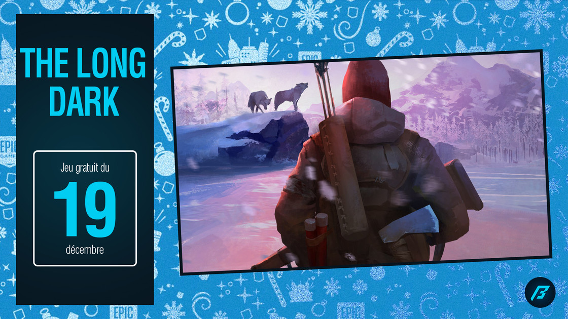 The Long Dark, jeu gratuit de l'Epic Games Store du 19 décembre