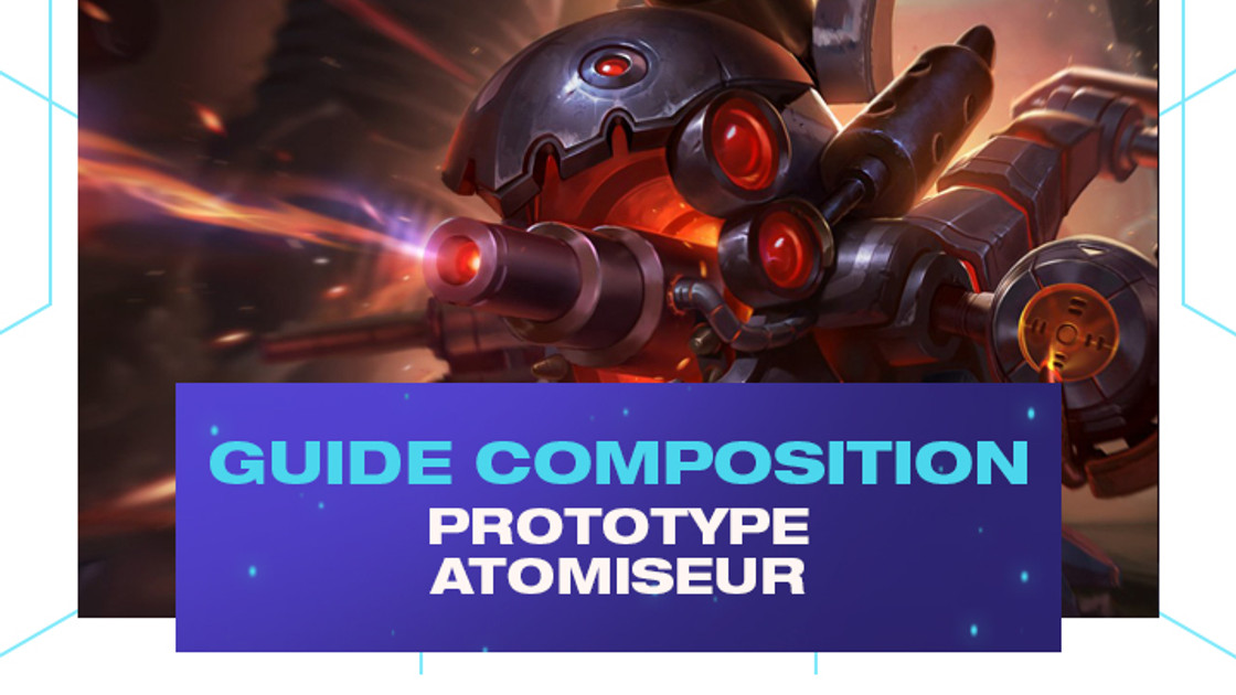 TFT : Compo Prototype et Atomiseur sur le set 3.5 de Teamfight Tactics