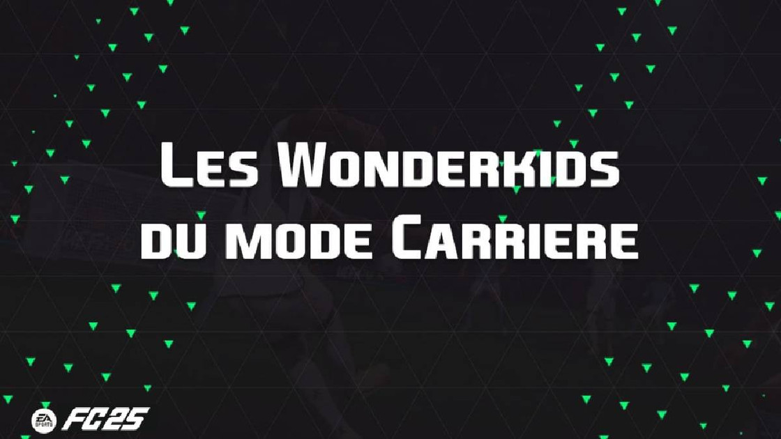 EA FC 25 Wonderkids : liste des pépites et meilleurs jeunes joueurs à recruter dans le mode Carrière