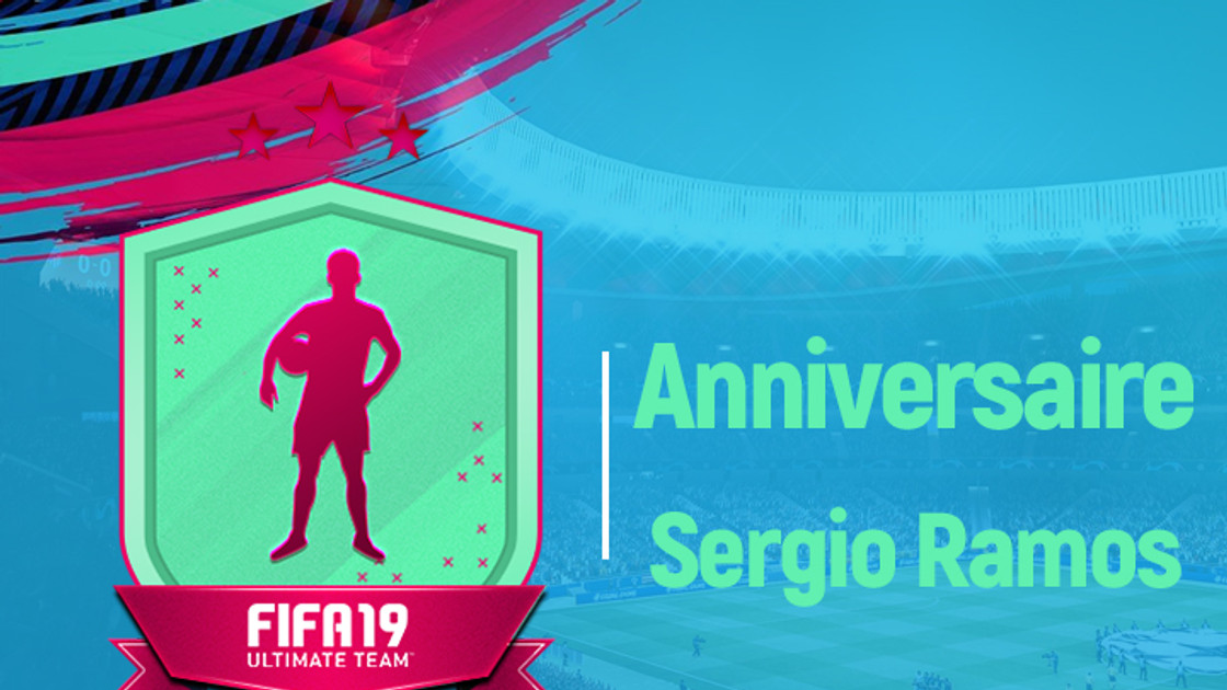 FIFA 19 : Solution DCE Anniversaire Sergio Ramos