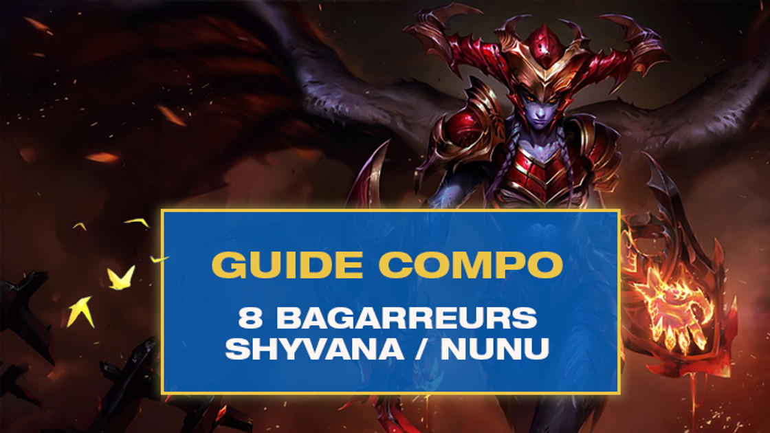 TFT : Compo Bagarreur (Brawler) avec Shyvana et Nunu sur Teamfight Tactics