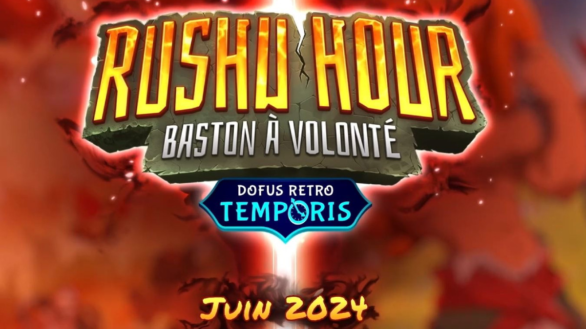 Dofus Temporis Retro 3 Rushu Hour : dates, thème, inscription, classes et infos du serveur éphémère