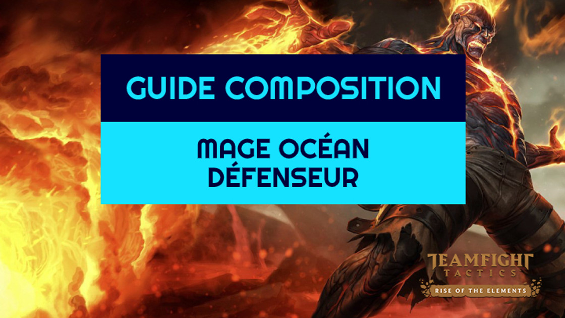 TFT : Compo Mage, Océan et Défenseur