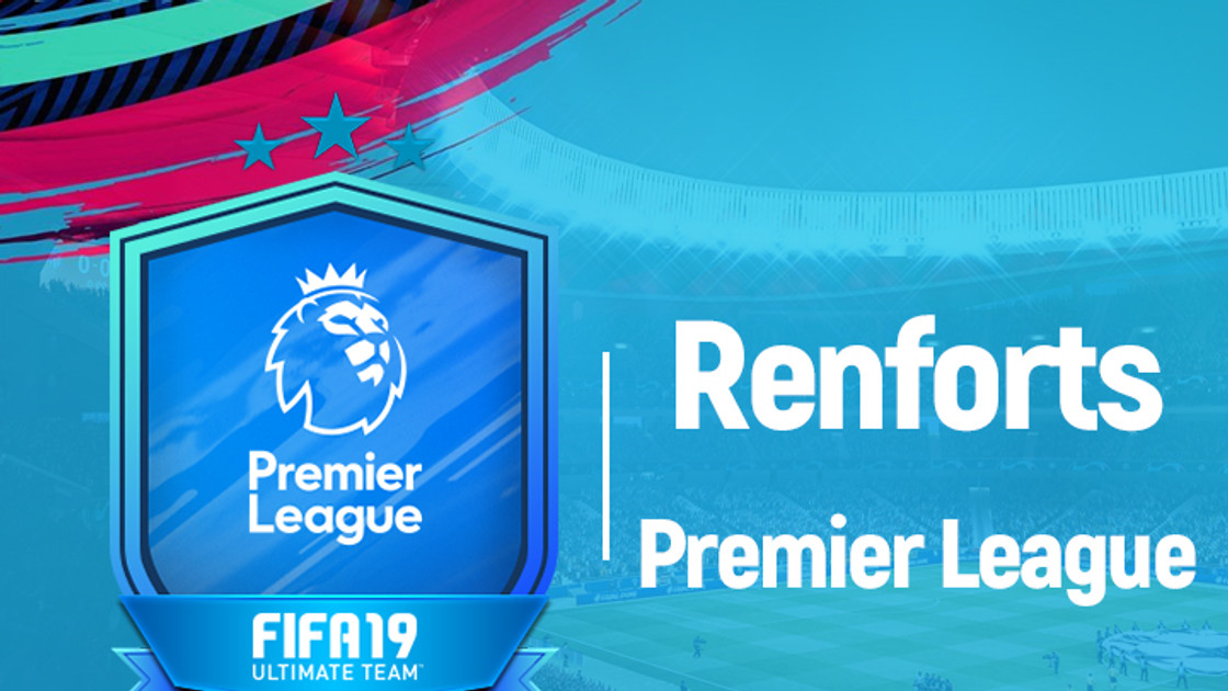 FIFA 19 : Solution DCE Renfort Premier League